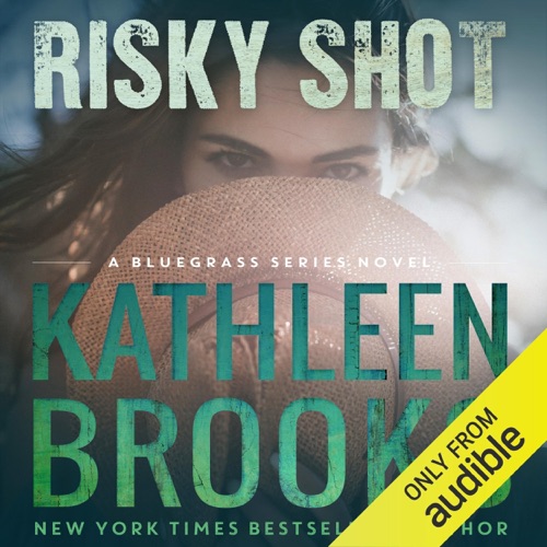Risky Shot: Bluegrass, Book 2  (Unabridged) cover