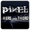 Here & There - Astrix & Pixel lyrics