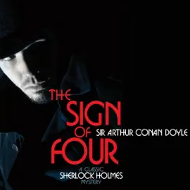 The Sign of Four (Unabridged)
