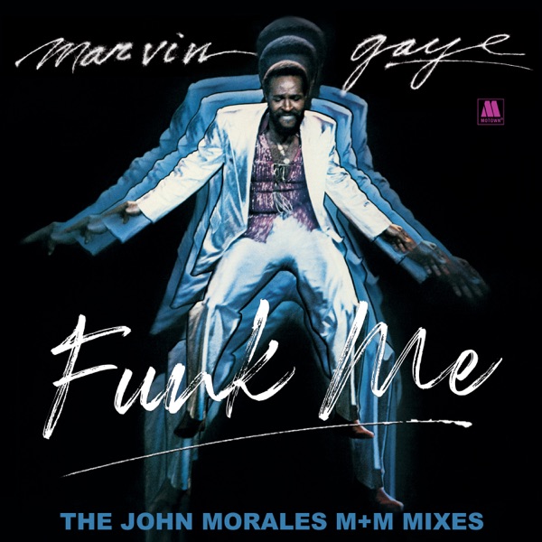 Funk Me (The John Morales M+M Mixes) - Marvin Gaye