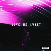 Love Me Sweet - Single - Alper