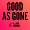 Good as Gone - Single