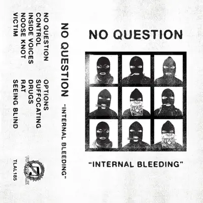 Listen to Internal Bleeding by No Question