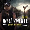 Infelizmente Não Vão Mais Voltar - Single