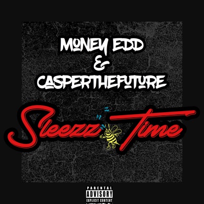 Sleezz Time (feat. Casperthefuture) - Single