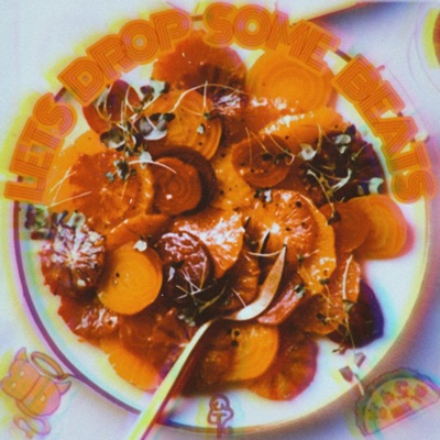 Let's Drop Some Beats