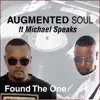 Augmented Soul & Michael Speaks - Found the One (DJ Spinna's Galactic Soul Remix)