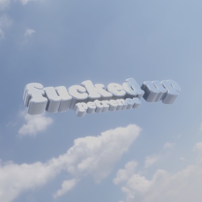 Fucked Up - Single