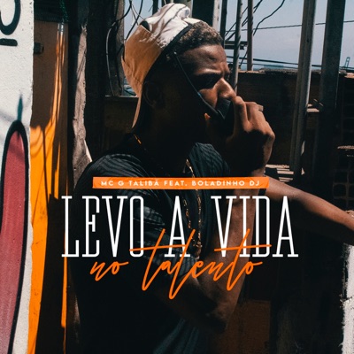 Levo a Vida no Talento - Single