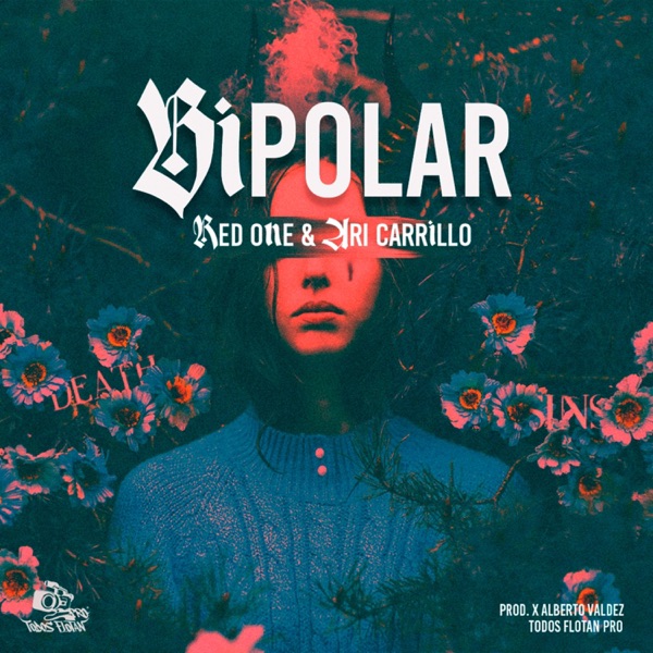Bipolar (feat. Ari Carrillo)