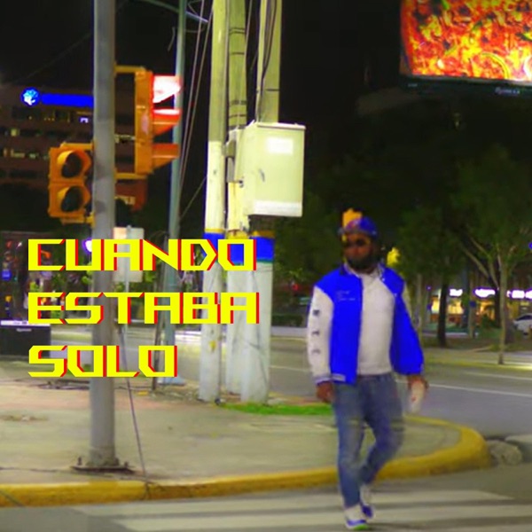 Cuando Estaba Solo