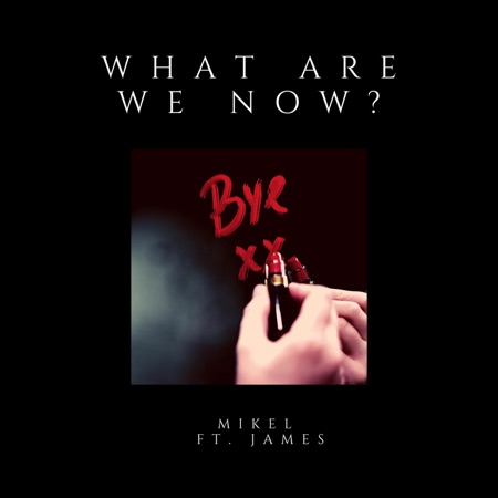 What Are We Now (feat. James)