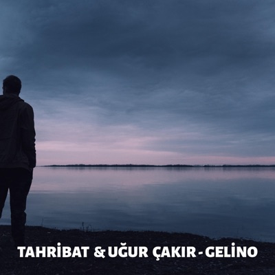 Gelino (feat. Uğur Çakır) - Single