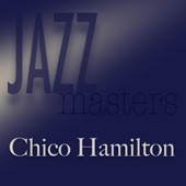 Jazz Masters - Chico Hamilton artwork