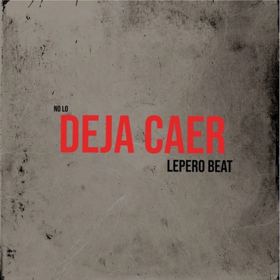 No Lo Deja Caer - Single