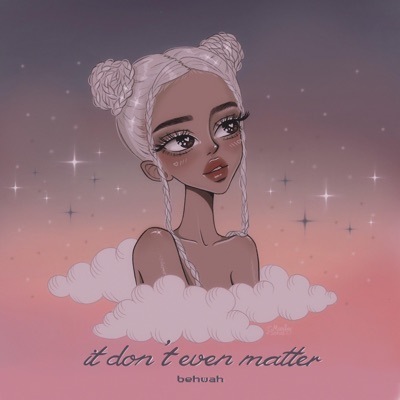 It Don't Even Matter - Single