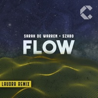 Flow (Laudr8 Remix) - Single - Sarah de Warren, Szabo & Laudr8