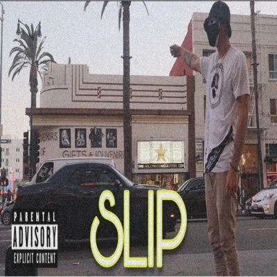 Slip (feat. Nizzy Royce) - Single