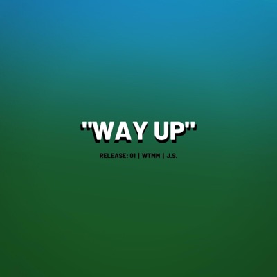 Way Up - Single