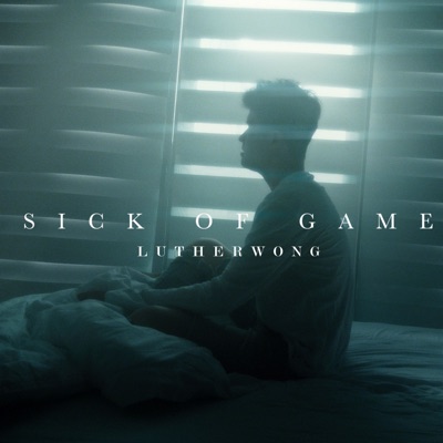 Sick of Game - Single