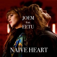 Naive Heart (feat. Eetu) - Single - JOEM