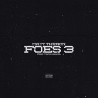 Foes 3 (feat. Vafa Kaamil) - Single - Matt Theron