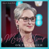 Meryl Streep: On the Couch (Unabridged) - Dr. Alma Bond
