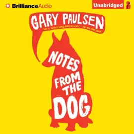 Notes from the Dog (Unabridged)