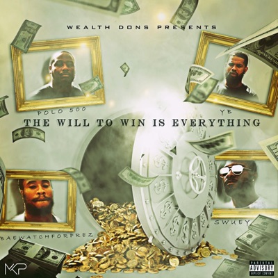 The Will to Win Is Everything