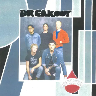Say Hello - BreakOut