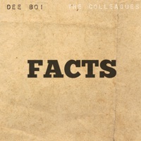 Facts - Single - Dee Boi & The Colleagues
