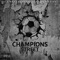 Champions (feat. Santiago KeiKei) - Rico Mendossa lyrics