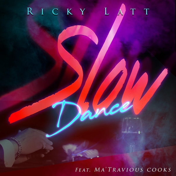 Slow Dance (feat. Ma'travious Cooks)