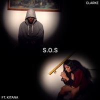 S.O.S (feat. Kitana) - Single - Clarke