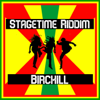 Stagetime Riddim - Birchill new Single