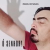 Ó Senhor! (feat. Márcio Rosa, Pedro Freitas, Ted Furtado & Wagner Barreto) - Single