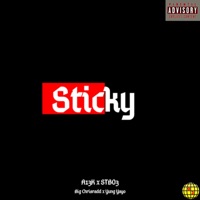 Sticky (feat. Big Chrisradd) - Single - Yung Yayo