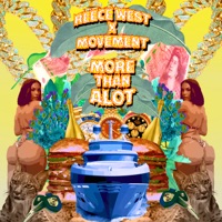 More Than a Lot - Single - Movement & Reece West