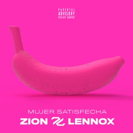 Mujer Satisfecha Zion & Lennox