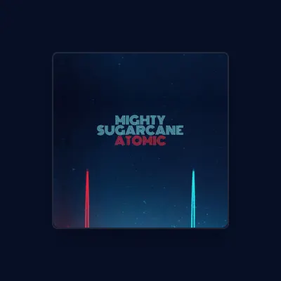 Listen to Mighty Sugarcane, watch music videos, read bio, see tour dates & more!