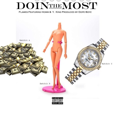 Doin' the Most (feat. Y. King & Homm) - Single