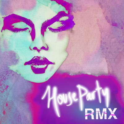 House Party Remixes - Single