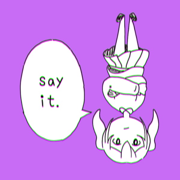 Say It.