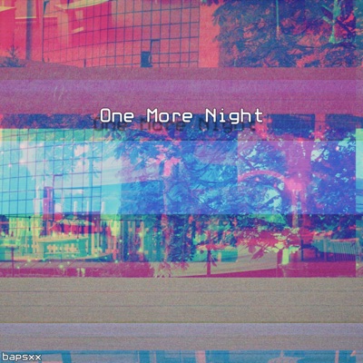 One More Night - Single