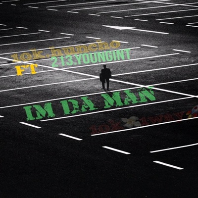 I'm Da Man (feat. Youngint) - Single