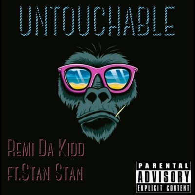 Untouchable (feat. Stan Stan) - Single