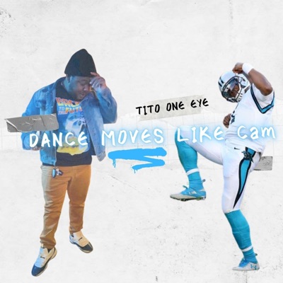 Dance Moves Like Cam - Single