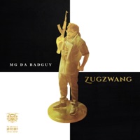 Zugzwang - MG Da Badguy