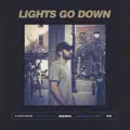 Lights Go Down