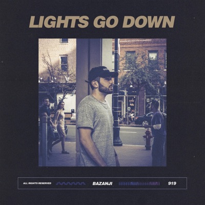 Lights Go Down - Single